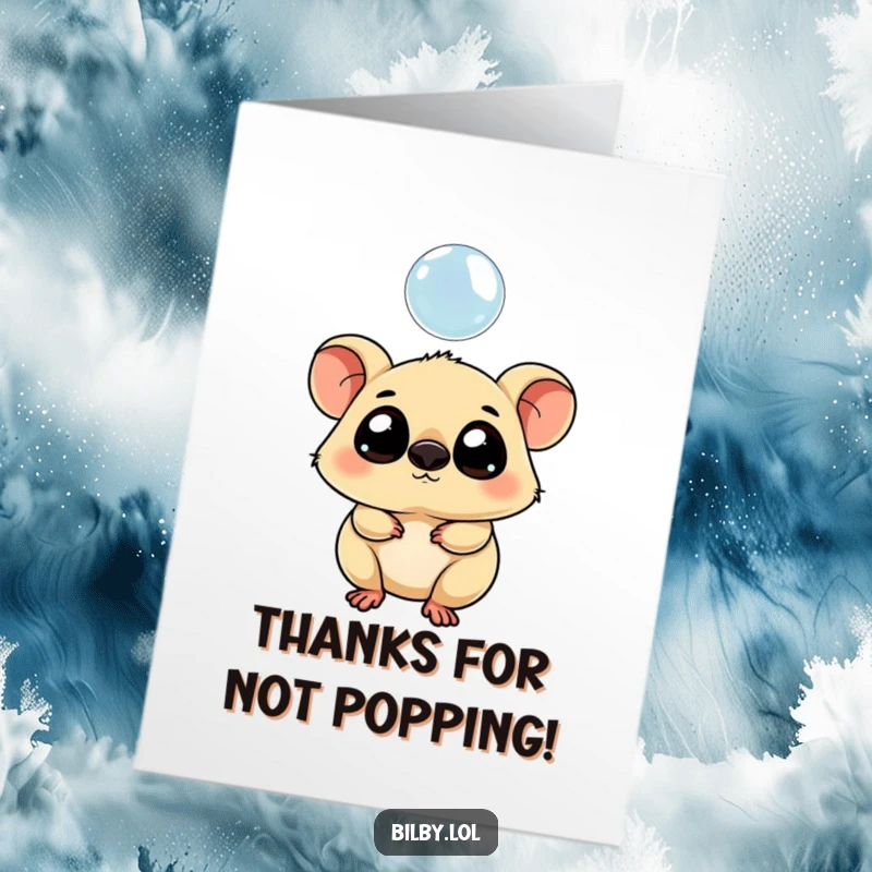 Funny Free Printable Thank You Card of a chubby marsupial with large eyes curiously looking at a floating bubble.